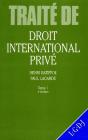Droit International Prive T.1 Sources Nationalite Conditions Des Etrangers Conflits De Lois - Preview