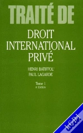 Droit International Prive T.1 Sources Nationalite Conditions Des Etrangers Conflits De Lois