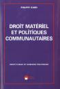 Droit Materiel Et Politiques Communautaires - Preview