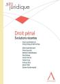 Droit Pénal : Évolutions Récentes - Preview