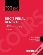 Droit Pénal Général : Cours ; Thèmes De Travaux Dirigés (6e Édition)