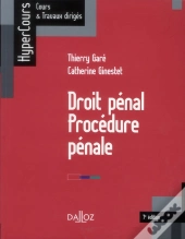 Droit Penal. Procedure Penale - 7e Edition