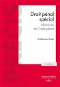 Droit Pénal Spécial : Infractions Du Code Pénal (9e Édition) - Preview