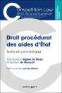 Droit Processuel Des Aides D'État ; Textes Et Commentaires - Preview