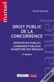 Capa do artigo Droit Public De La Concurrence : Opérateurs Publics, Commande Publique, Ouverture Des Réseaux (3e Édition)