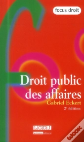 Droit Public Des Affaires (2e Édition)