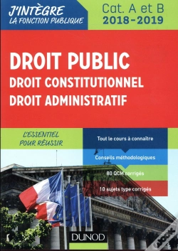 Capa do artigo Droit Public - Droit Constitutionnel - Droit Administratif - 2018-2019  - 3e Ed. - Categories A Et B