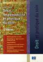 Droit, Responsabilité Et Pratique Du Soin (2e Édition) - Preview