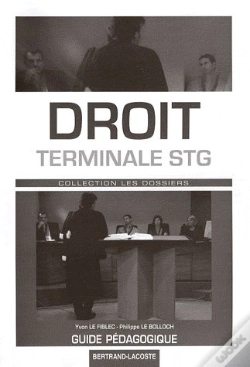 Capa do artigo Droit ; Terminale Stg ; Guide Pédagogique Dossiers