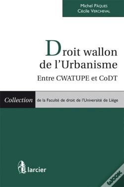 Capa do artigo Droit Wallon De L'Urbanisme ; Entre Cwatupe Et Codt