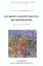 Droits Constitutionnels Des Travailleurs (Les) - Preview
