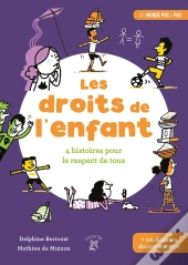Droits De L'Enfant ; 4 Histoires Pour Le Respect De Tous
