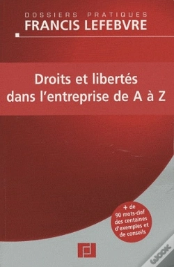 Capa do artigo Droits Et Libertés Dans L'Entreprise De A À Z