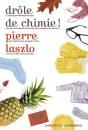 Drôle De Chimie ! - Preview