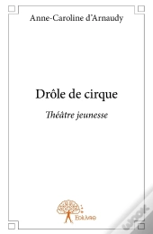 Drôle De Cirque