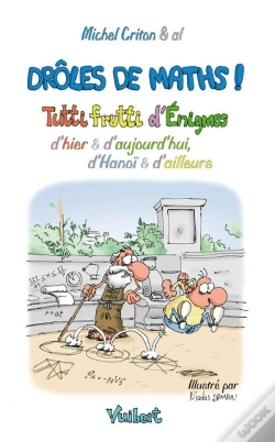 Capa do artigo Drôle De Maths ! ; Tutti Frutti D'Énigmes