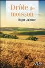 Drôle De Moisson - Preview