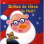 Drôle De Têtes Noël - Preview