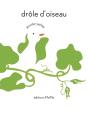 Drôle D'Oiseau - Preview