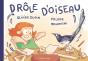 Drôle D'Oiseau - Preview