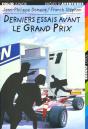 Drôles D'Aventures - Derniers Essais Avant Le Grand Prix - Preview