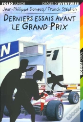 Drôles D'Aventures - Derniers Essais Avant Le Grand Prix