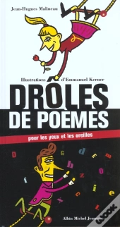 Droles De Poemes Pour Les Yeux Et Les Oreilles