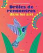 Drôles De Rencontres Dans Les Airs - Preview