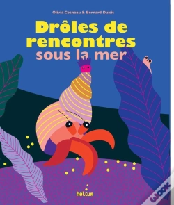 Capa do artigo Drôles De Rencontres Sous La Mer