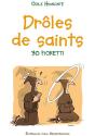 Drôles De Saints : 30 Fioretti - Preview