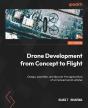 Drone Development From Concept To Flight - Preview