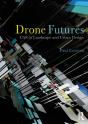 Drone Futures - Preview