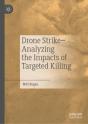 Drone Strike-Analyzing The Impacts Of Targeted Killing - Preview