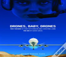 Drones, Baby, Drones