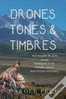 Drones, Tones, And Timbres