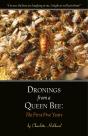 Dronings From A Queen Bee - Preview
