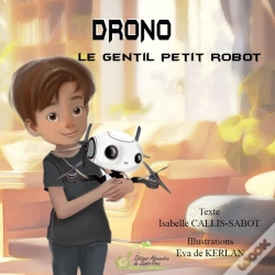 Capa do artigo Drono Le Gentil Petit Robot