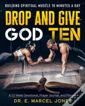 Drop And Give God Ten Devotional/Planner