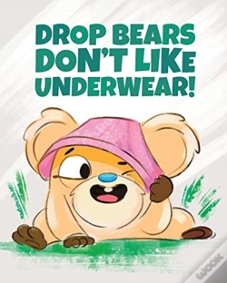 Capa do artigo Drop Bears Don'T Like Underwear!