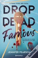 Drop Dead Famous