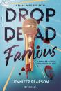 Drop Dead Famous - Preview