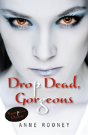 Drop Dead, Gorgeous - Preview