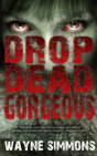 Drop Dead Gorgeous - Preview