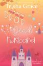 Drop Dead Husband - Preview