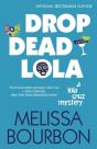 Drop Dead Lola - Preview