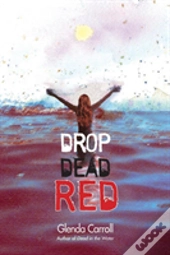 Drop Dead Red