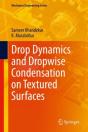Drop Dynamics And Dropwise Condensation On Textured Surfaces - Preview