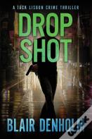 Drop Shot