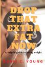 Drop That Extra Fat Now - Preview