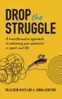 Drop The Struggle - Preview